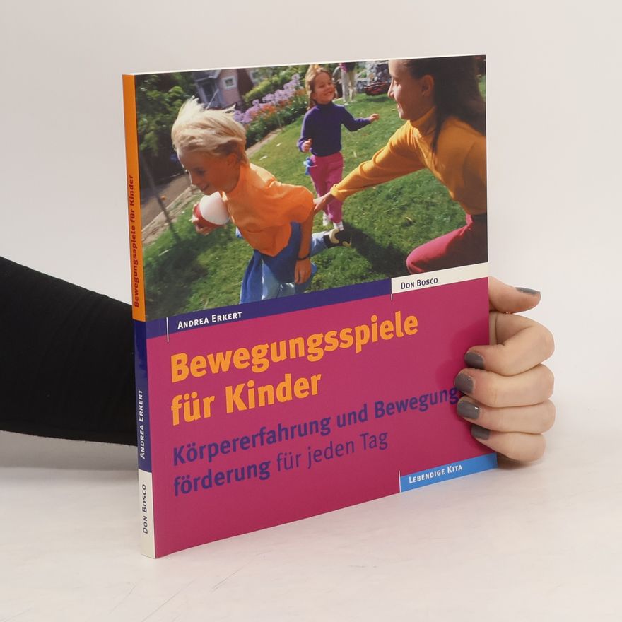 Andrea Erkert Bewegungsspiele für Kinder