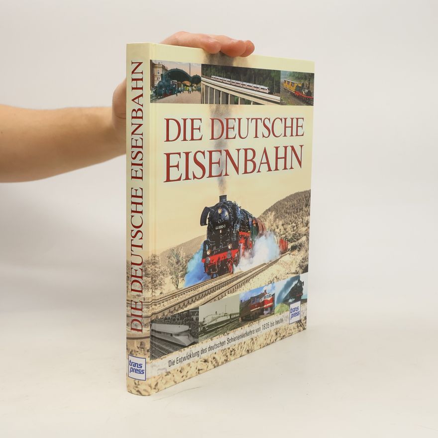Carl Asmus Die Deutsche Eisenbahn