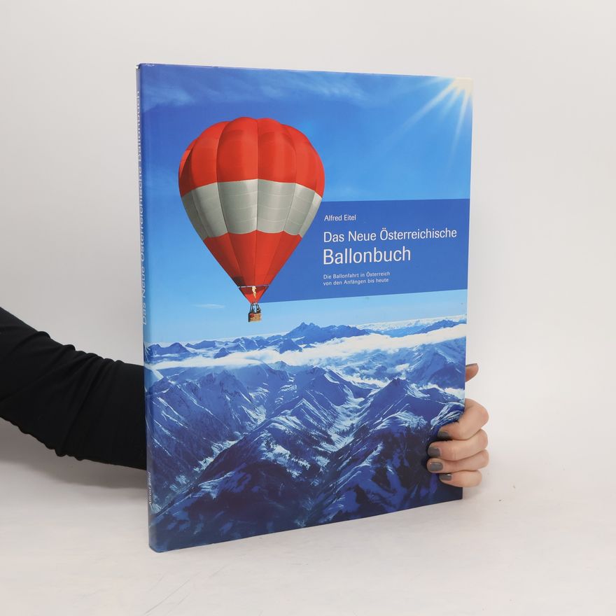 Alfred Eitel Das neue österreichische Ballonbuch