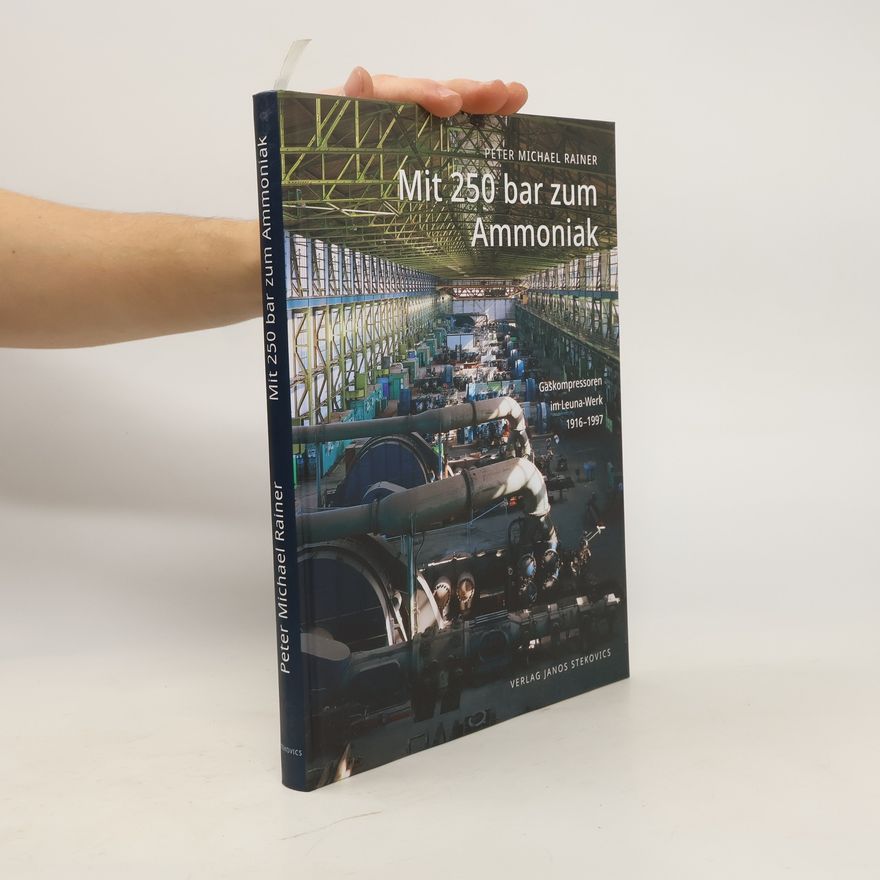 Rainer-Peter Meyer Mit 250 bar zum Ammoniak