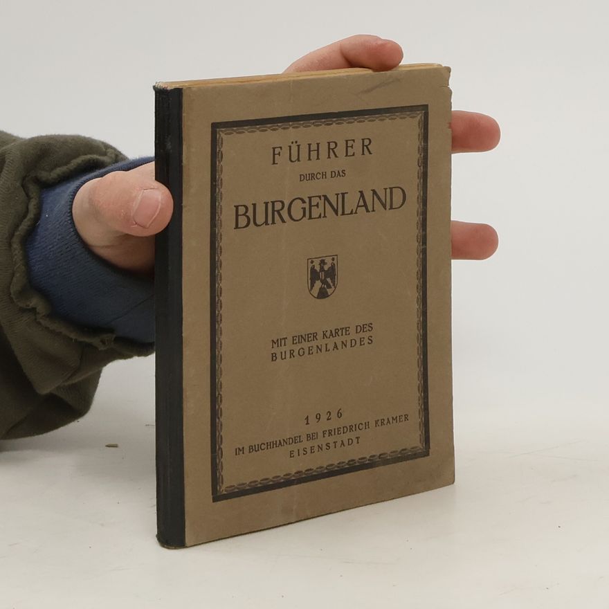 Friedrich Krämer Führer durch das Burgenland