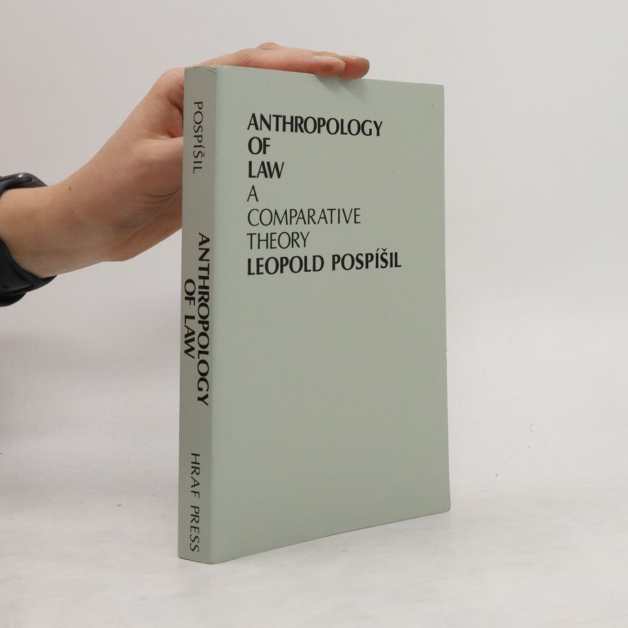 Leopold Pospíšil Anthropology of Law