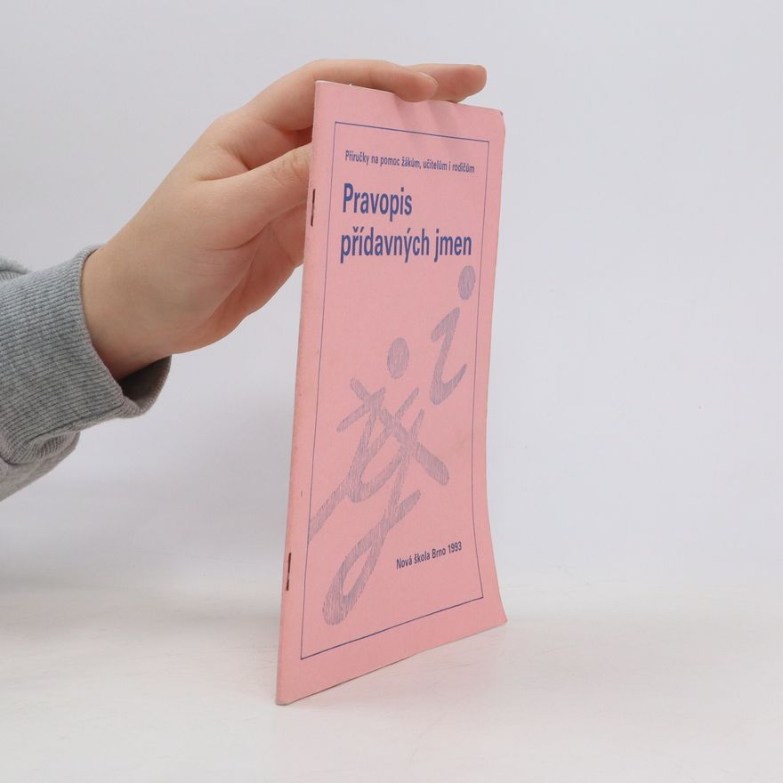 Naděžda Böhmová Pravopis přídavných jmen