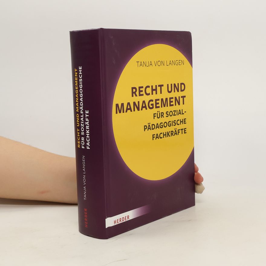 Tanja von Langen Recht und Management für sozialpädagogische Fachkräfte