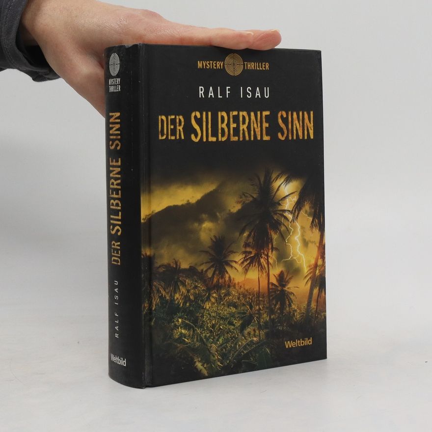 Ralf Isau Der silberne Sinn