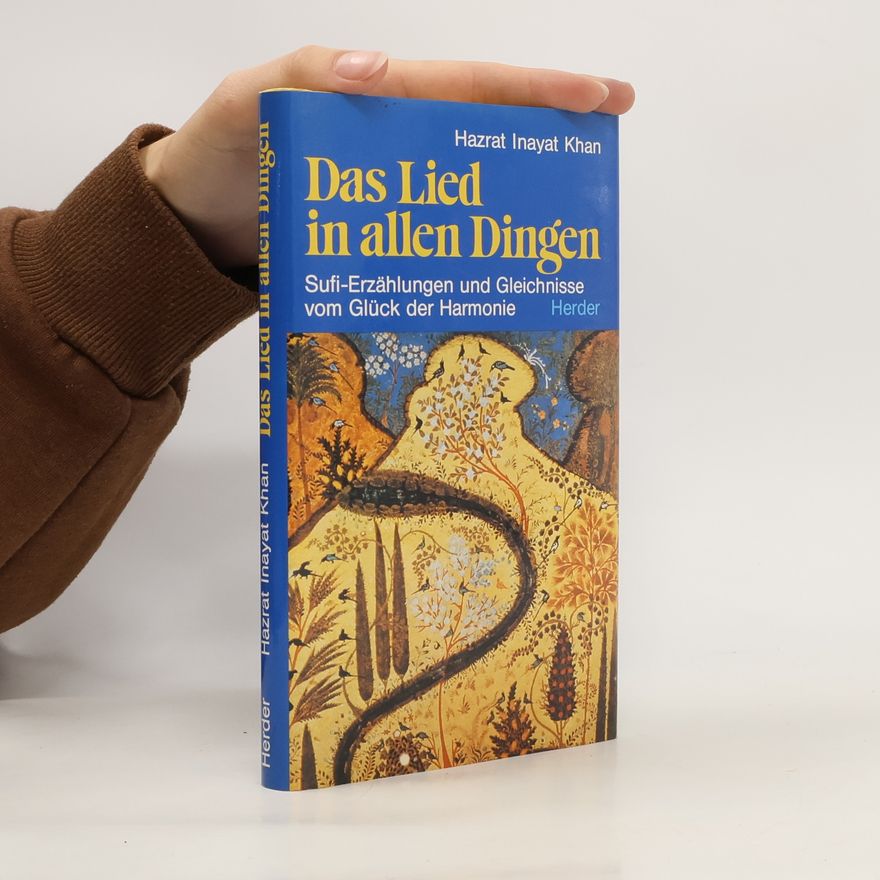 Inayat Khan Das Lied in allen Dingen