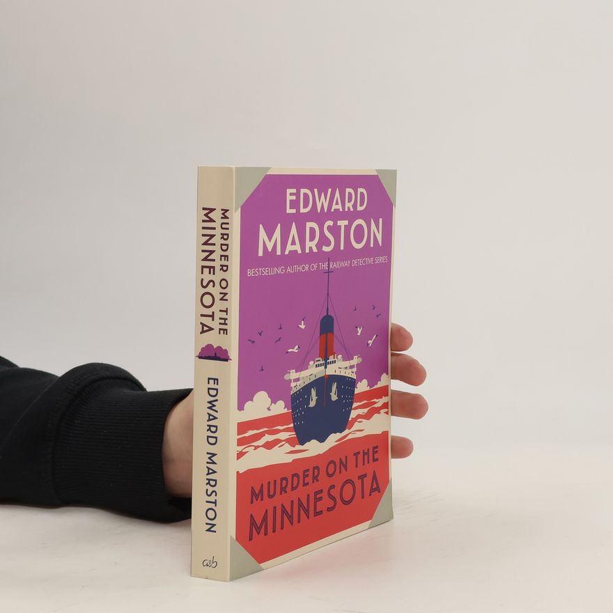 Edward Marston Murder on the Minnesota