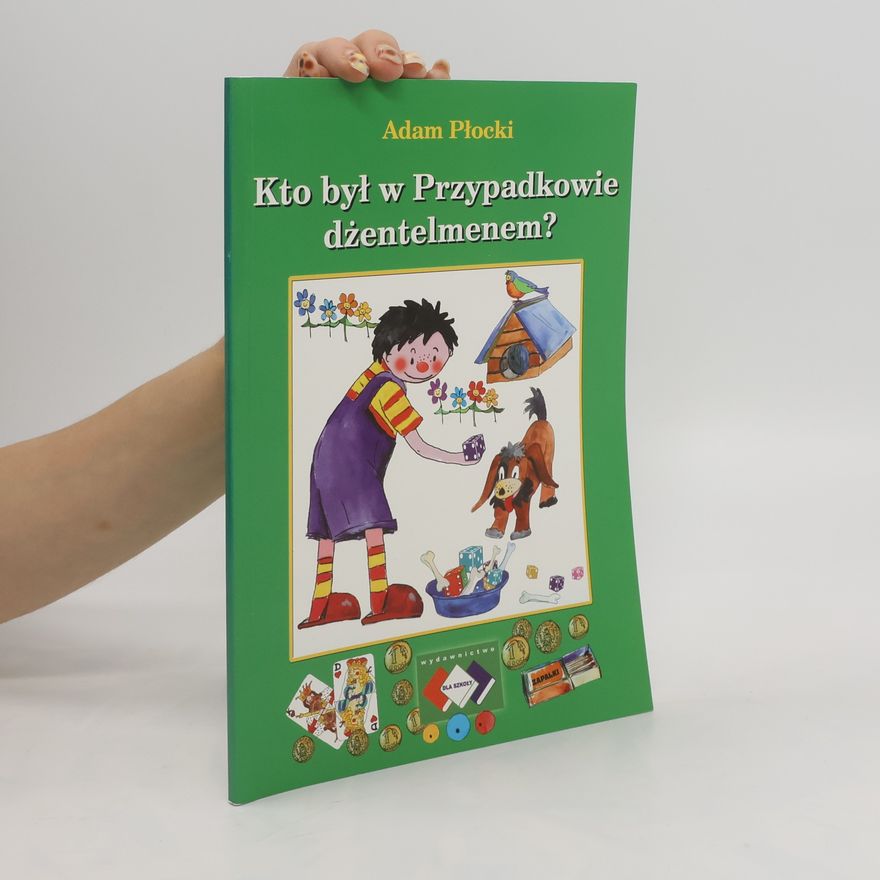 Adam Płocki Kto był w Przypadkowie dzentelmenem?