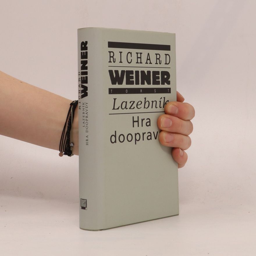 Richard Weiner Lazebník / Hra doopravdy