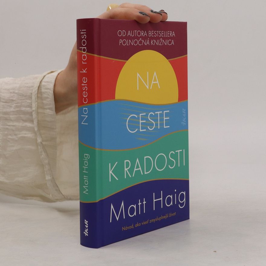 Matt Haig Na ceste k radosti