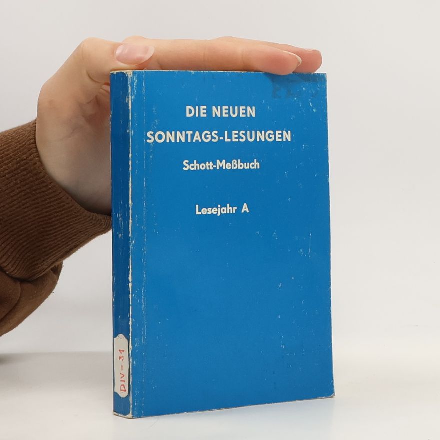 Autorenkollektiv Die Neuen Sonntags Lesungen. Lesejahr A