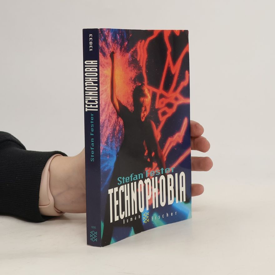 Stefan Fester Technophobia
