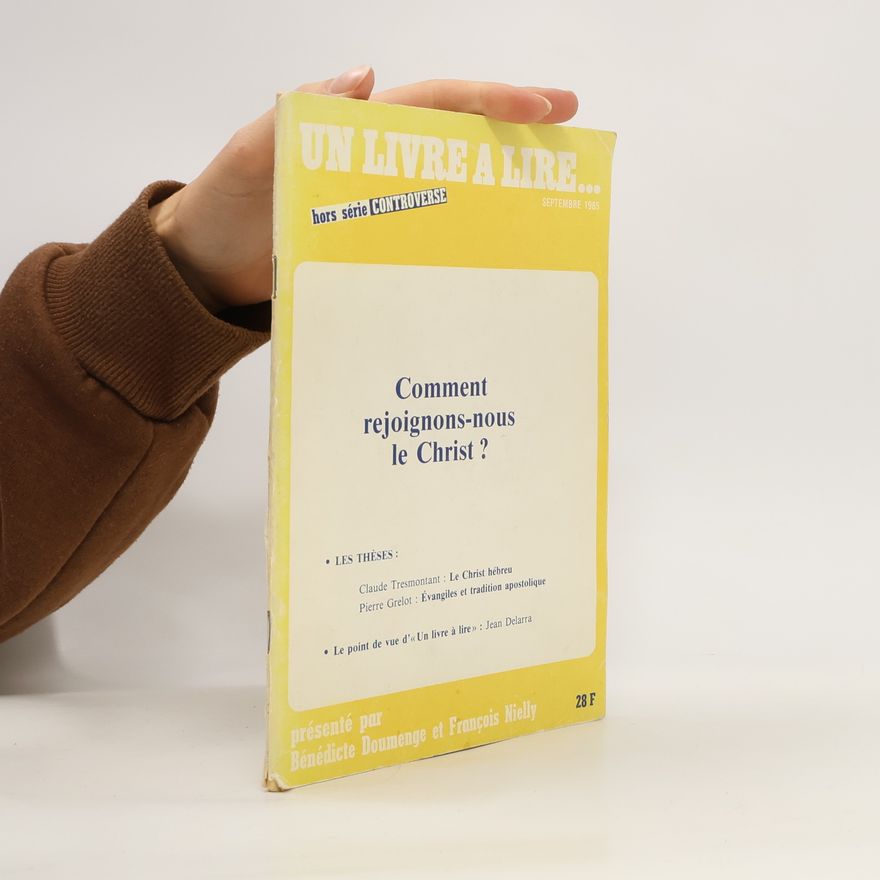 Jean Delarra Un livre a lire... 9/1985. Comment rejoignons-nous le Christ?