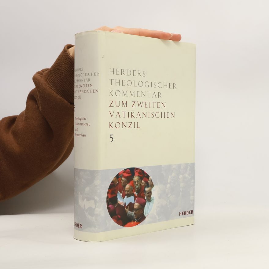 Guido Bausenhart Die Dokumente des Zweiten Vatikanischen Konzils