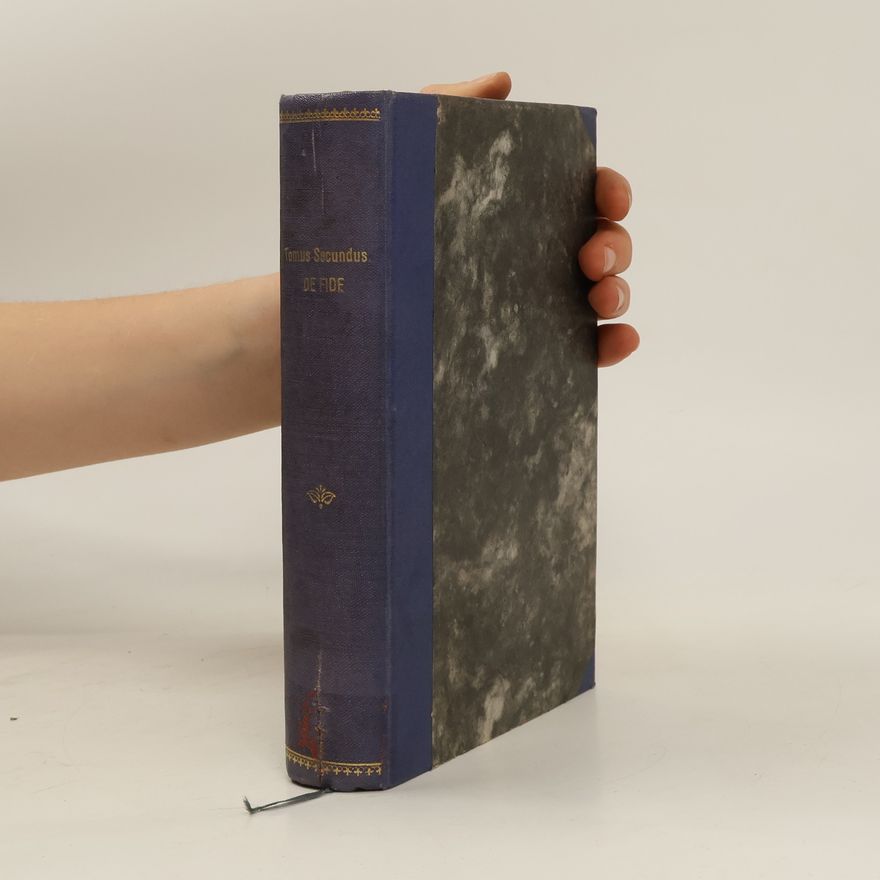 Adolphe Tanquerey Synopsis Theologiae Dogmaticae. Tomus II