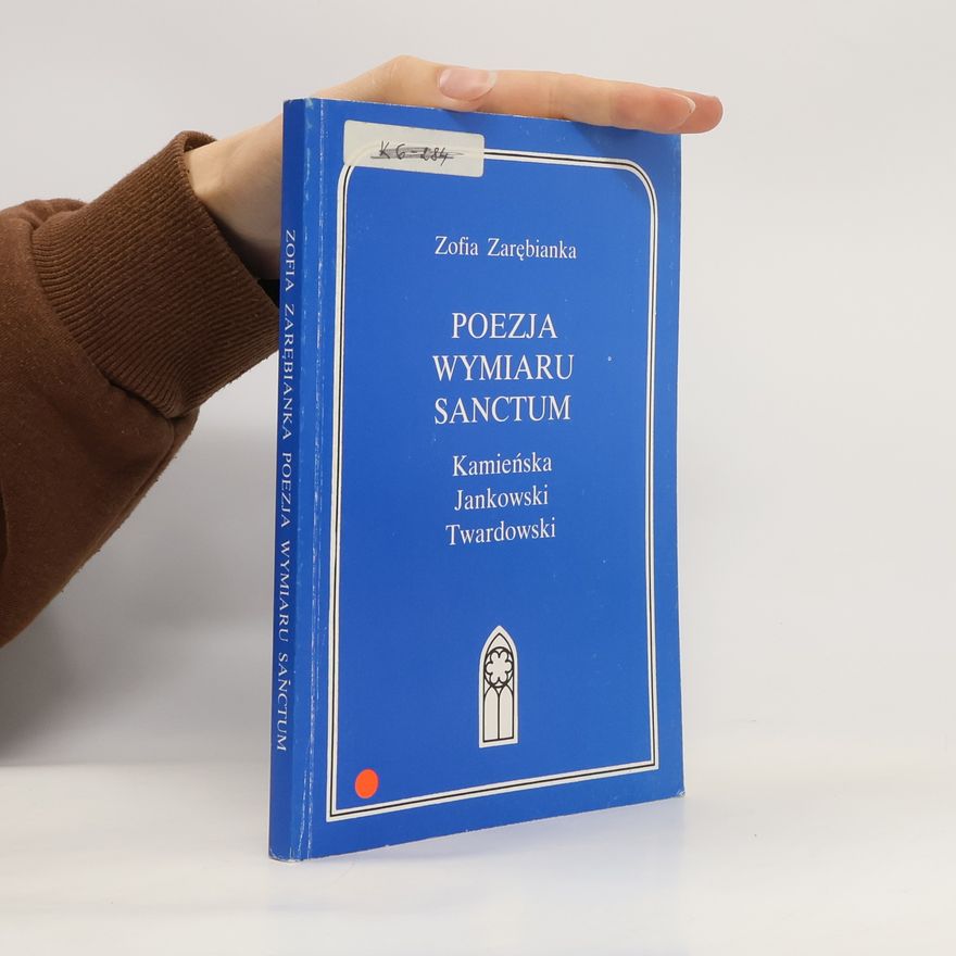 Zarębianka Zofia Poezja wymiaru sanctum