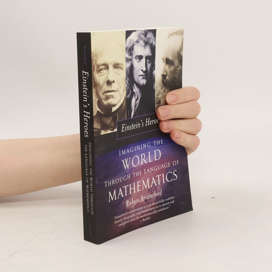 Robyn Arianrhod Einstein's Heroes