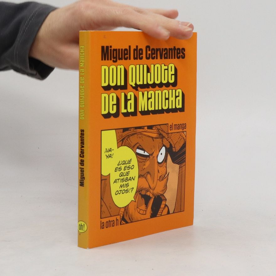 Miguel de Cervantes Don Quijote de la Mancha