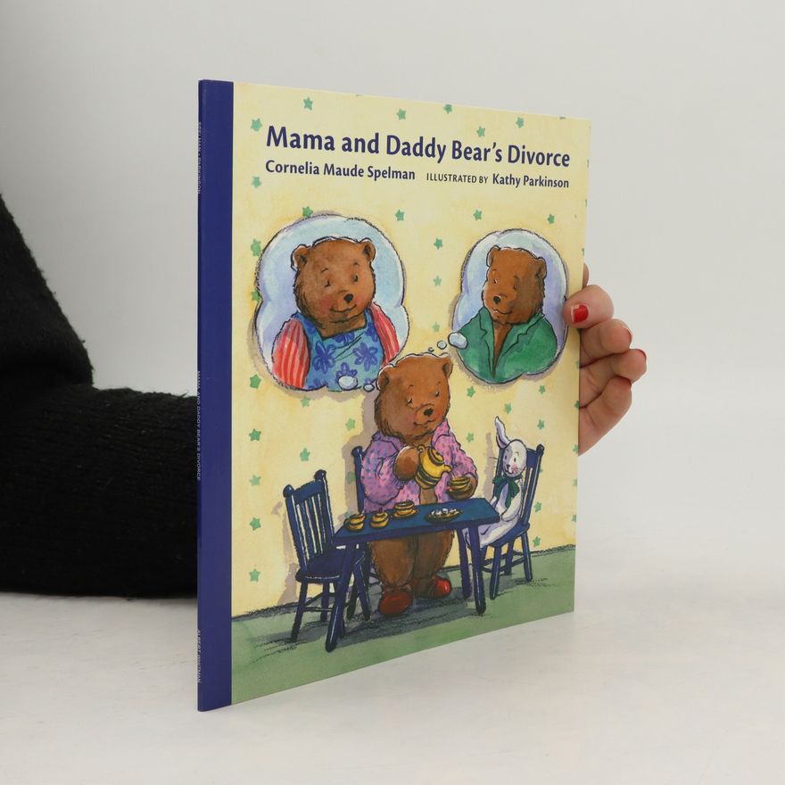 Cornelia Maude Spelman Mama and Daddy Bear's Divorce