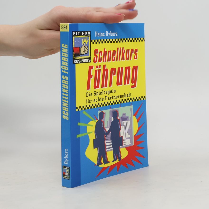 Heinz Ryborz Schnellkurs Führung
