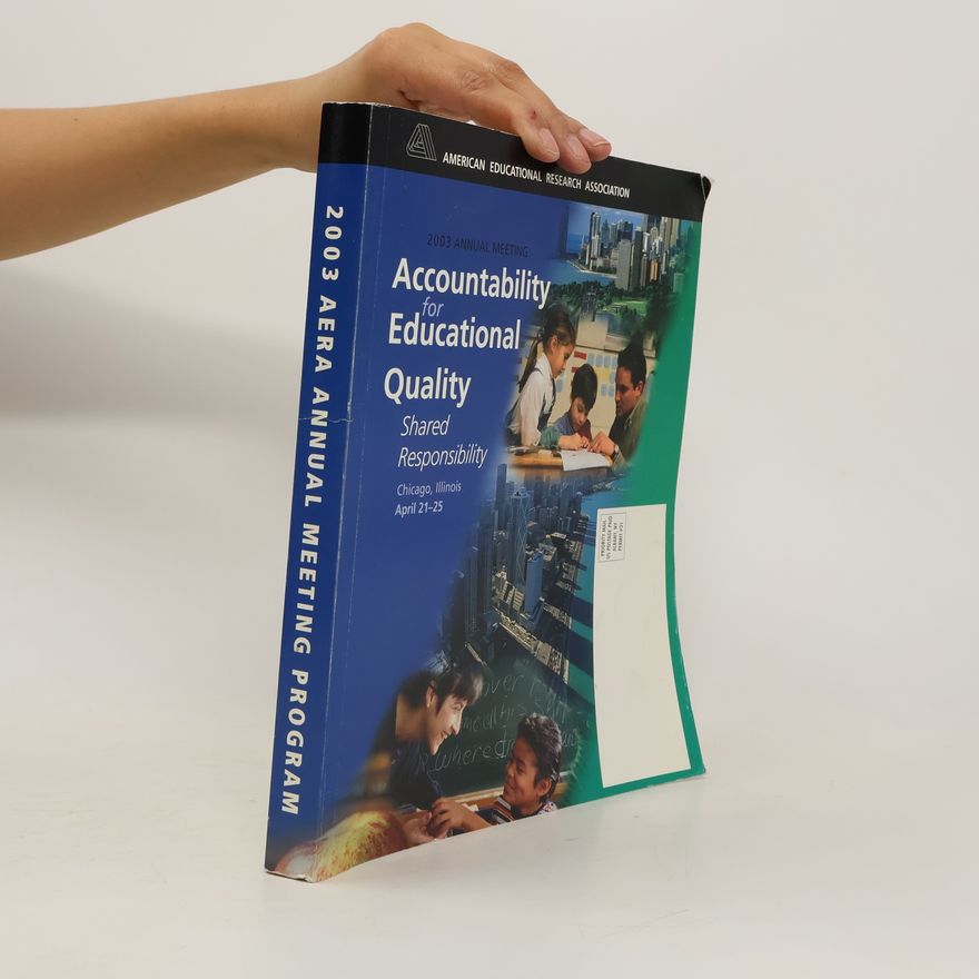 Autores varios 2003 Area Annual Meeting Program. Accountability for Educational Quality