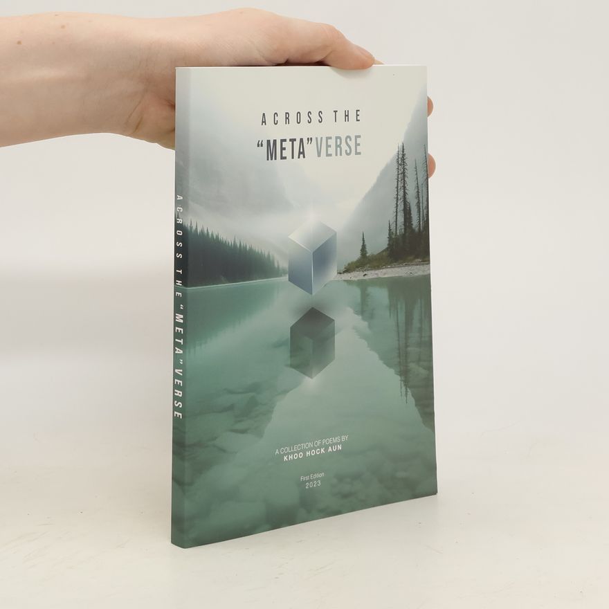 Khoo Hock Aun Across the “Meta” Verse