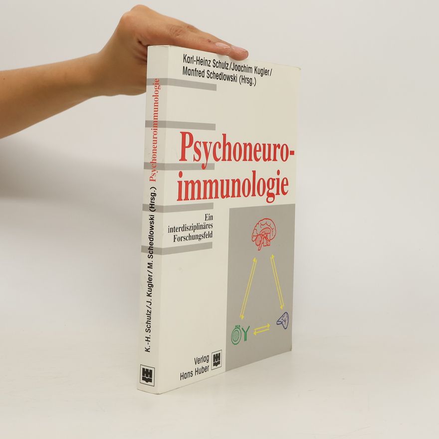 Heinz Schulz Psychoneuroimmunologie