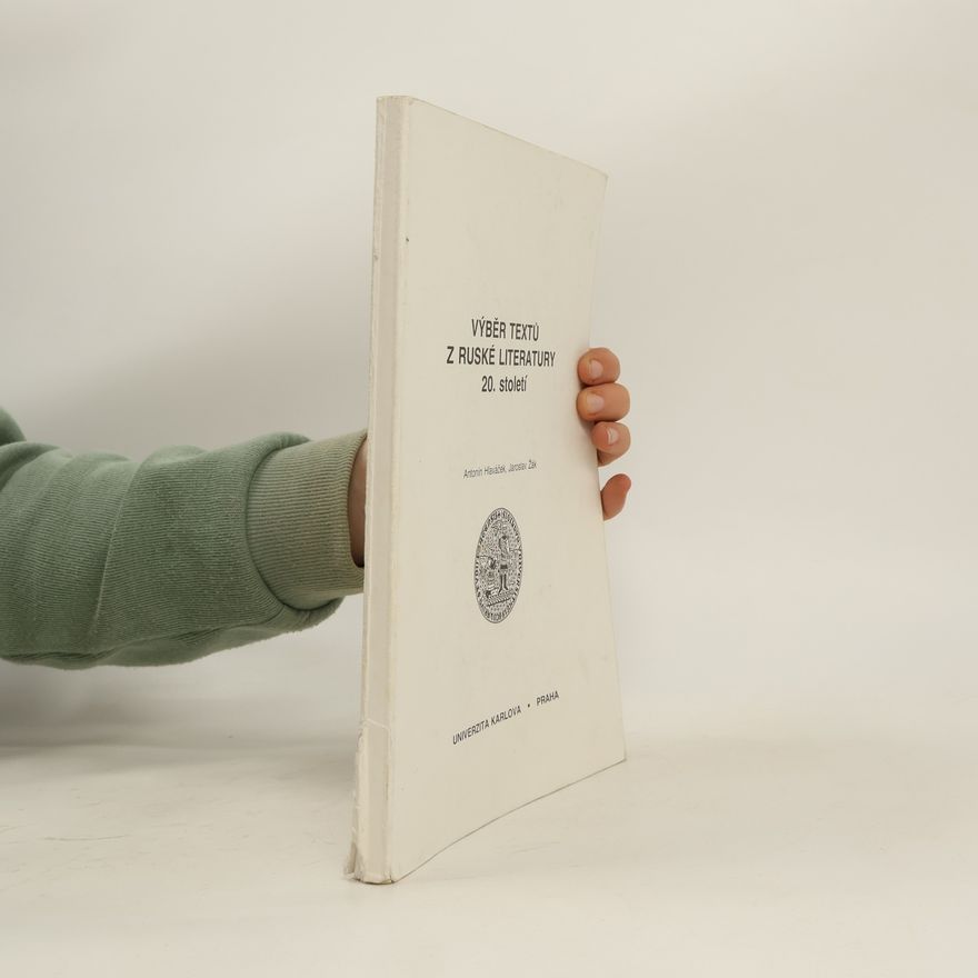Antonín Hlaváček Výběr textů z ruské literatury 20. století