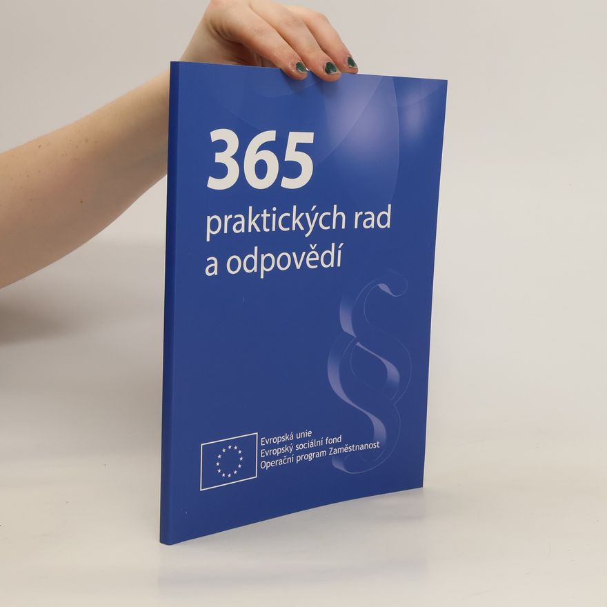 Kolektiv autorů 365 praktických rad a odpovědí