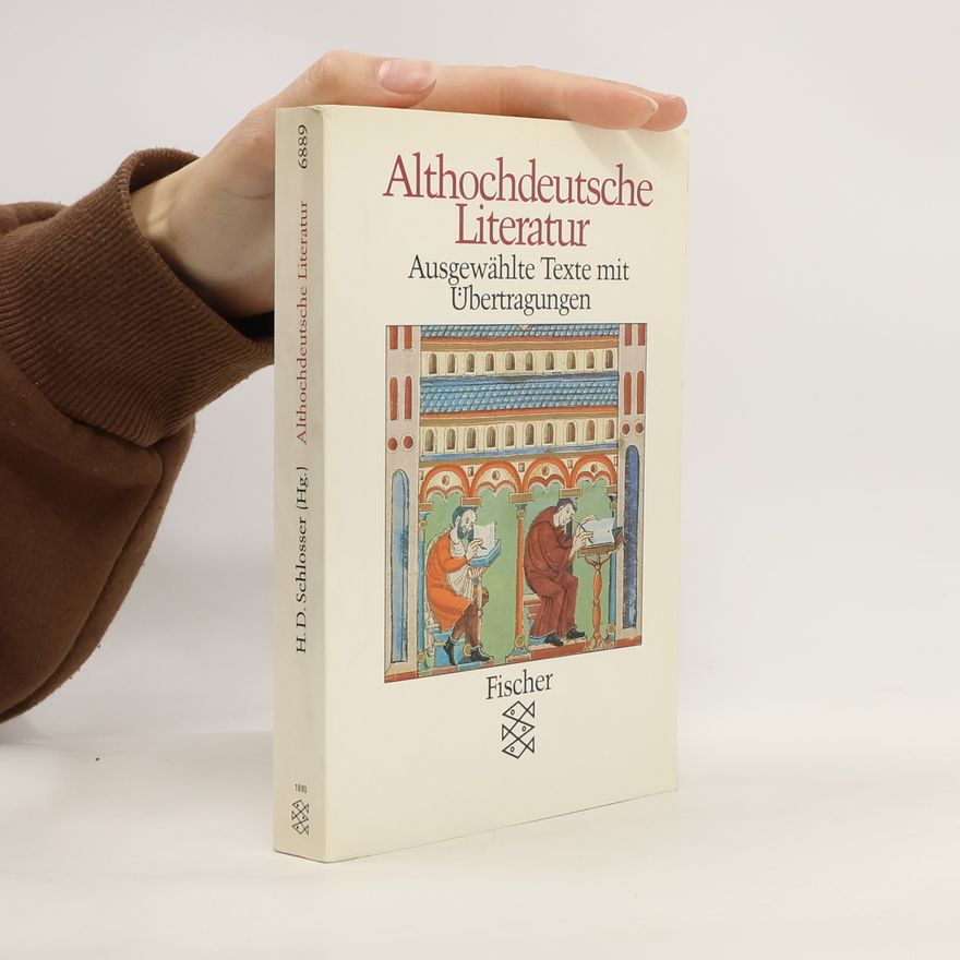 Horst Dieter Schlosser Althochdeutsche Literatur