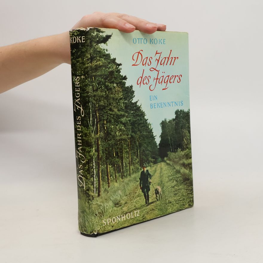 Otto Koke Das Jahr des Jägers