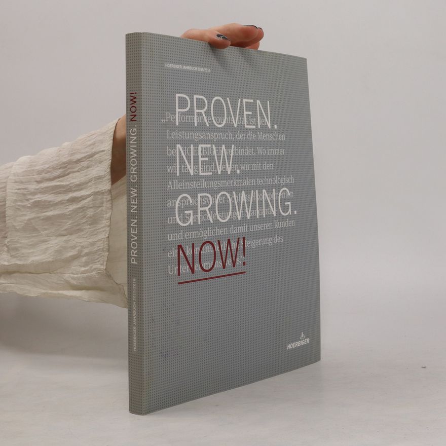 Autorenkollektiv Proven. New. Growing. Now!