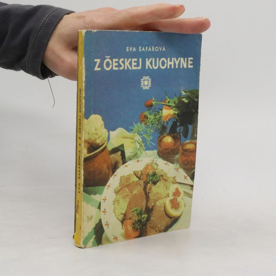 Eva Šafářová Z českej kuchyne