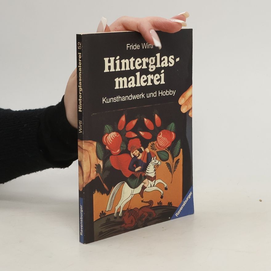 Fride Wirtl Hinterglasmalerei