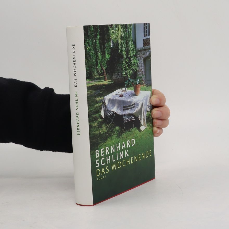 Bernhard Schlink Das Wochenende