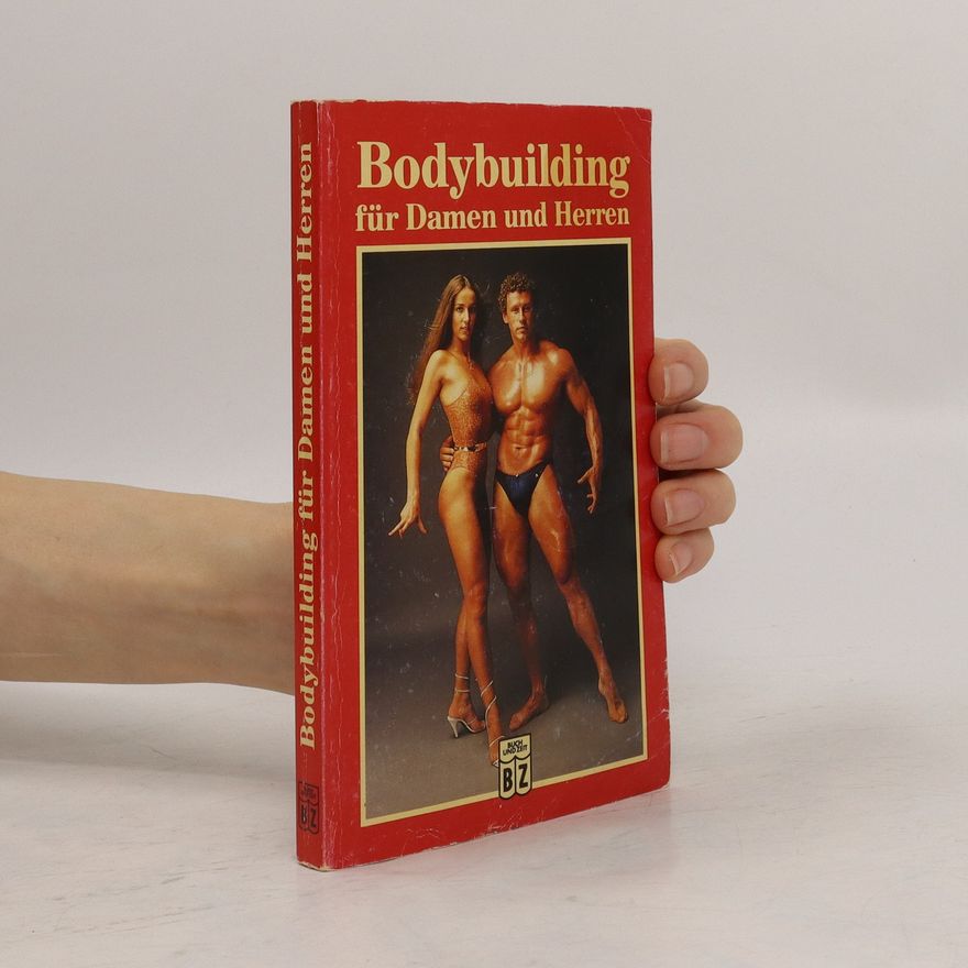 Various authors Bodybuilding für Damen und Herren