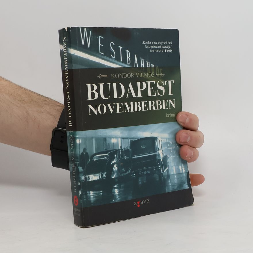Vilmos Kondor Budapest Novemberben