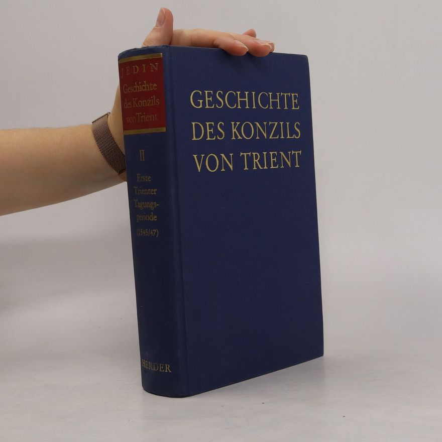 Kolektiv autorů Geschichte des Konzils von Trient II