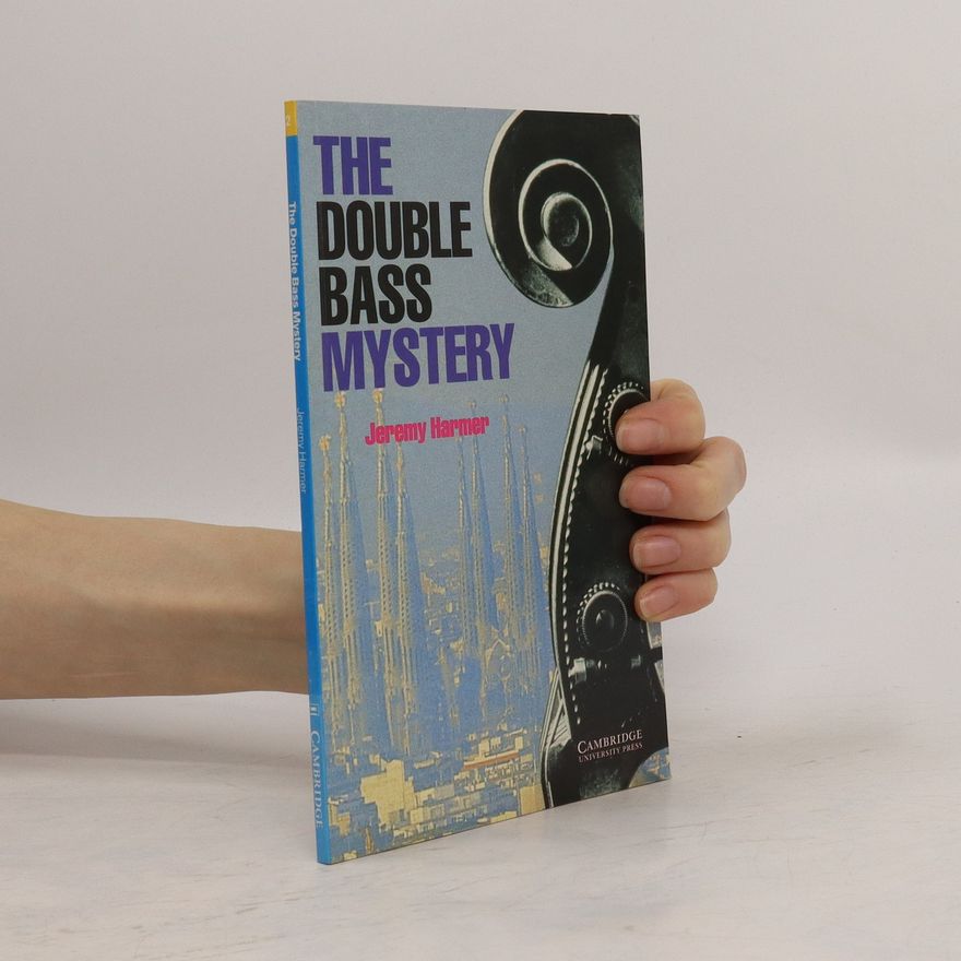 Jeremy Harmer The double bass mystery