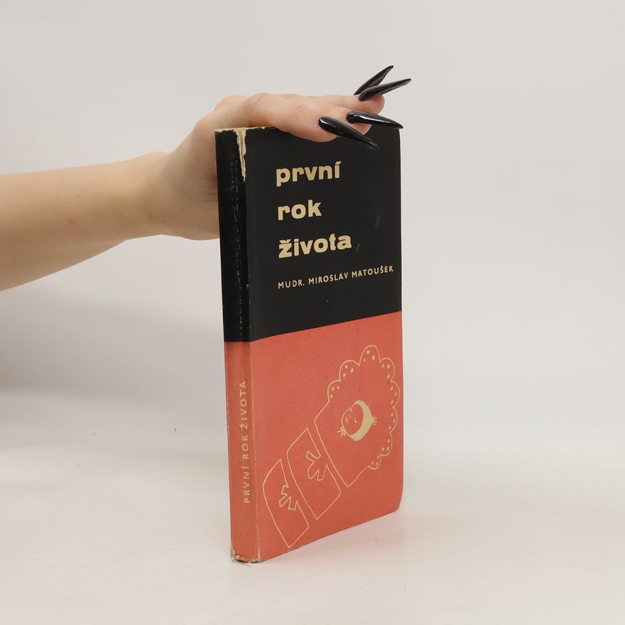 Miroslav Matoušek První rok života