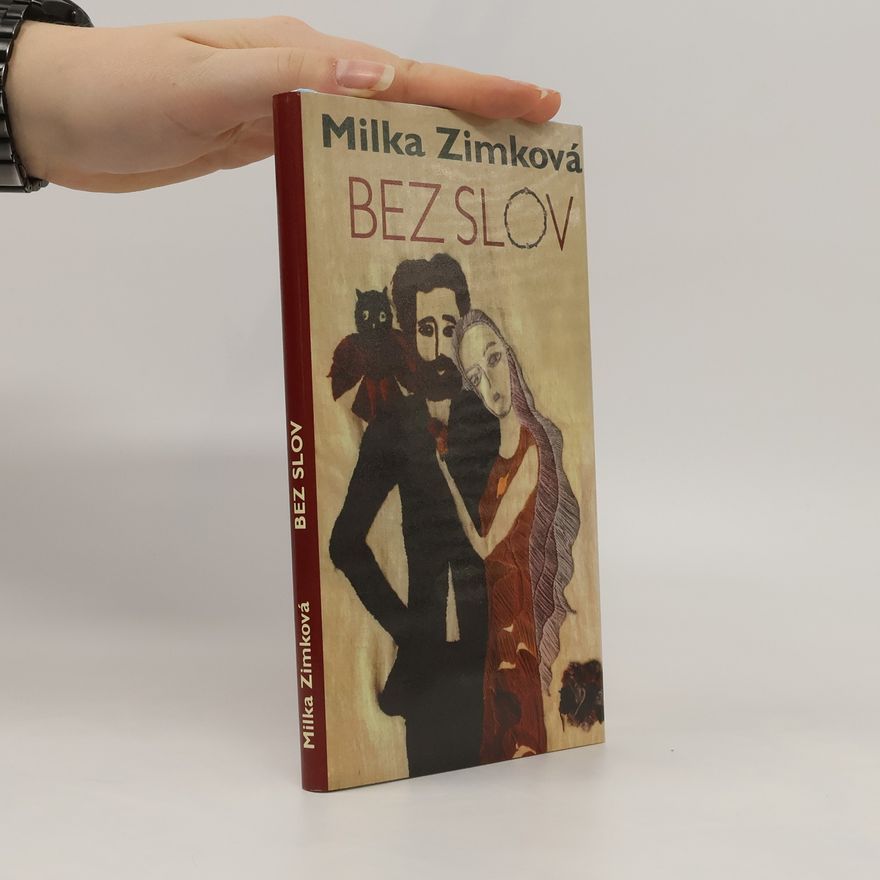 Milka Zimková Bez slov