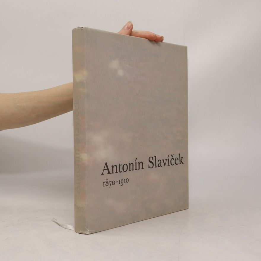 Autorenkollektiv Antonín Slavíček 1870-1910