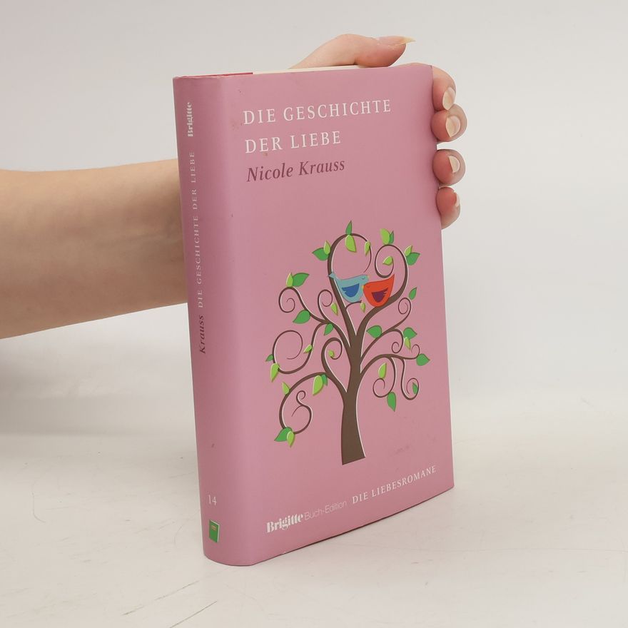 Nicole Krauss Die Geschichte der Liebe