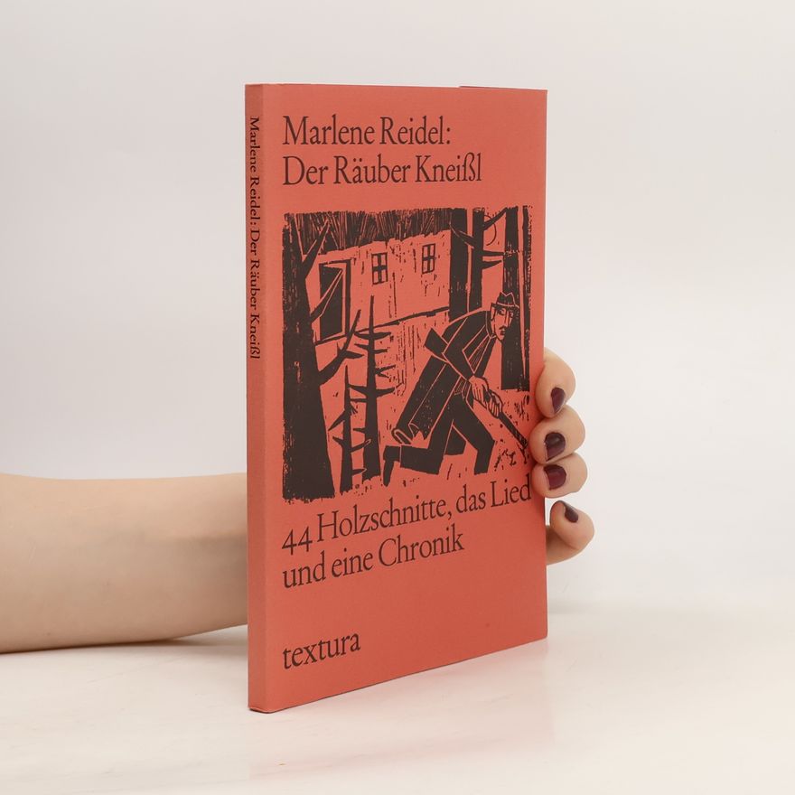 Marlene Reidel Der Räuber Kneißl