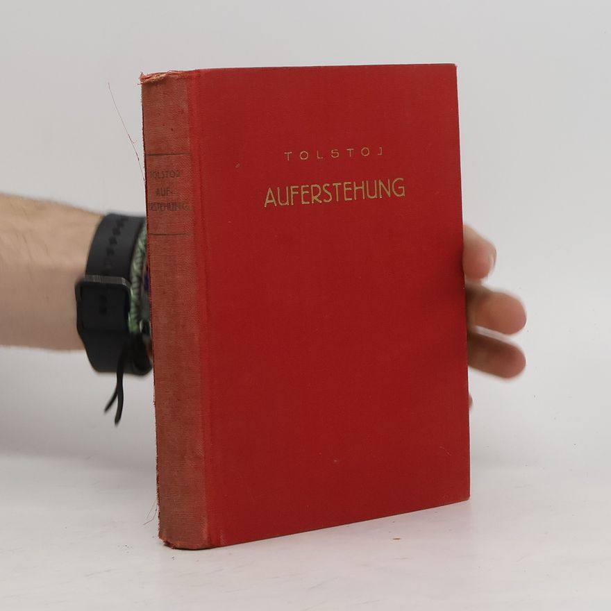 Lew Nikolajewitsch Tolstoi Auferstehung