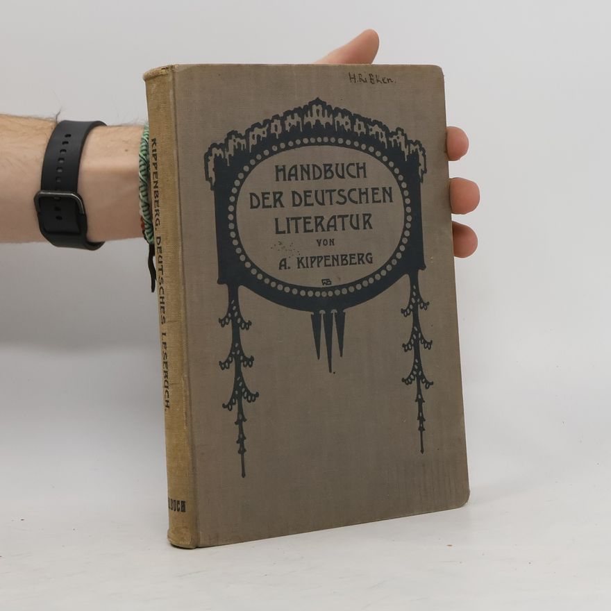 A. Kippenberg Handbuch der deutschen Literatur