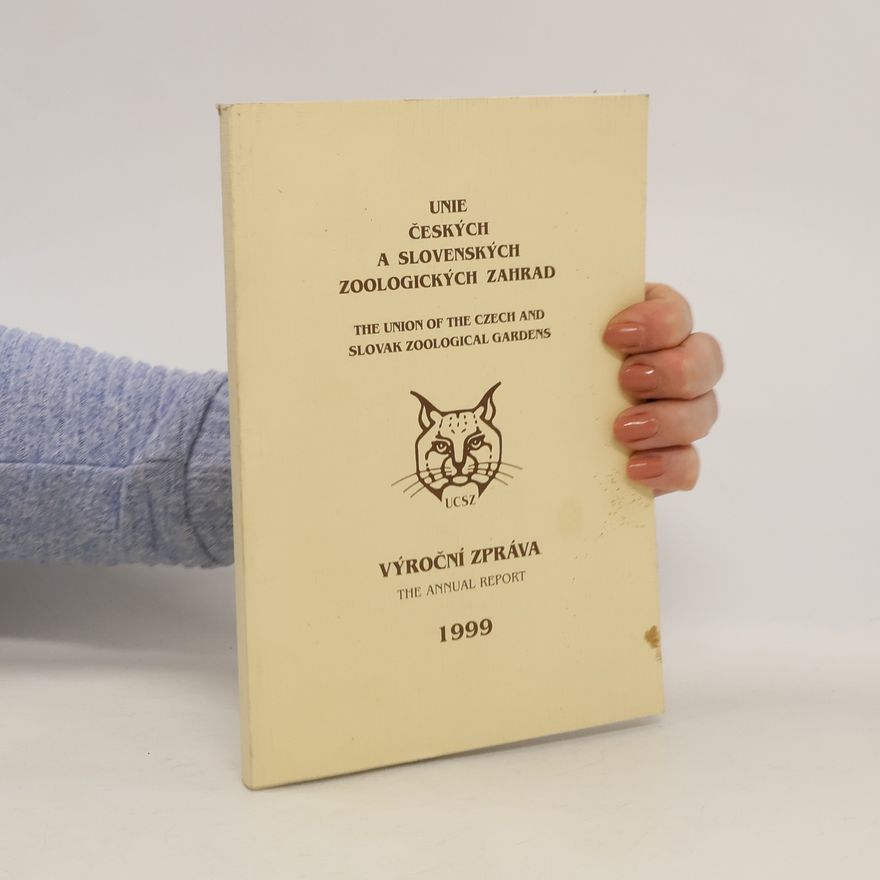 Collectif d'auteurs Unie Českých a Slovenských zoologických zahrad 1999
