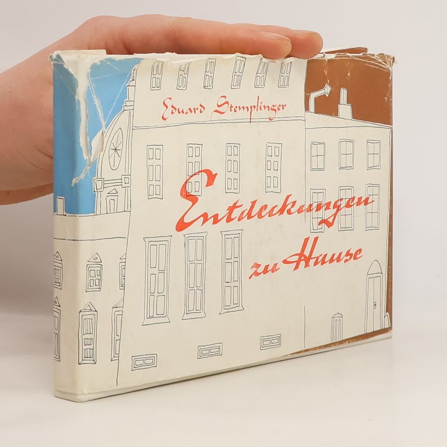 Eduard Stemplinger Entdeckungen zu Hause