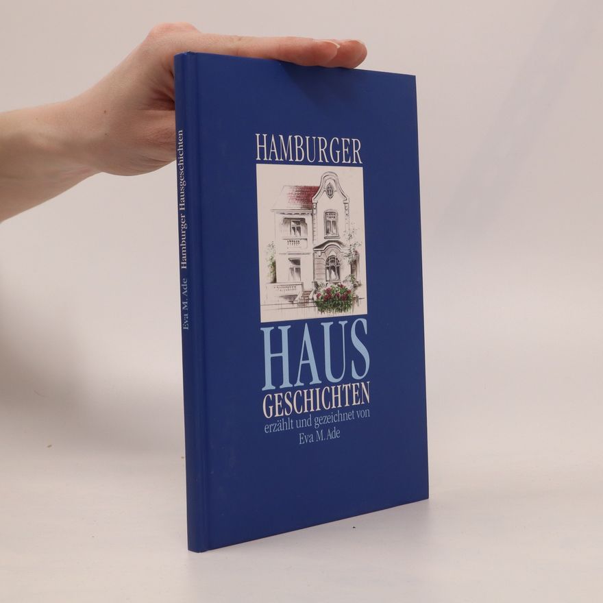 Eva M. Ade Hamburger Hausgeschichten