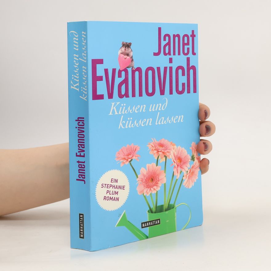 Janet Evanovich Küssen und küssen lassen